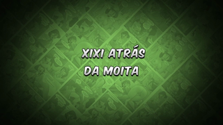 09 - Xixi atrás da moita.mp4