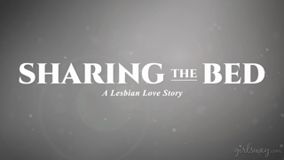 GirlsWay - Tara Morgan, Sasha Heart - Sharing The Bed Part Five 1080p.mp4