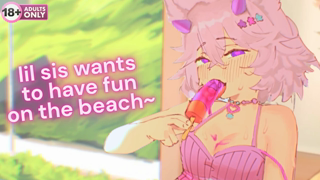 Bratty Sis wants to get NAUGHTY at the Beach!~.mp4