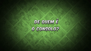07 - De quem é o consolo..mp4